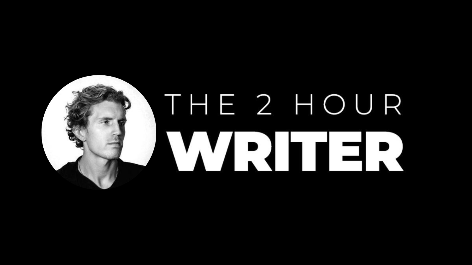 Dan Koe – The 2 Hour Writer